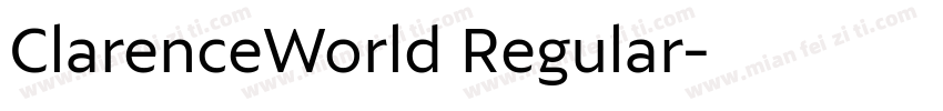 ClarenceWorld Regular字体转换